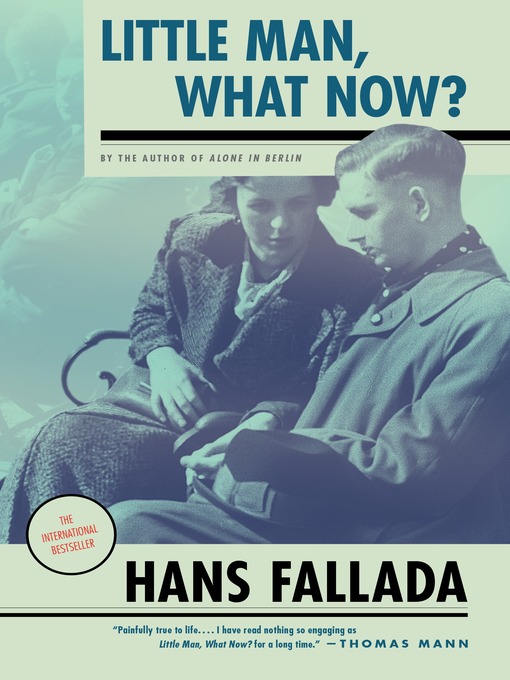 Title details for Little Man, What Now? by Hans Fallada - Available